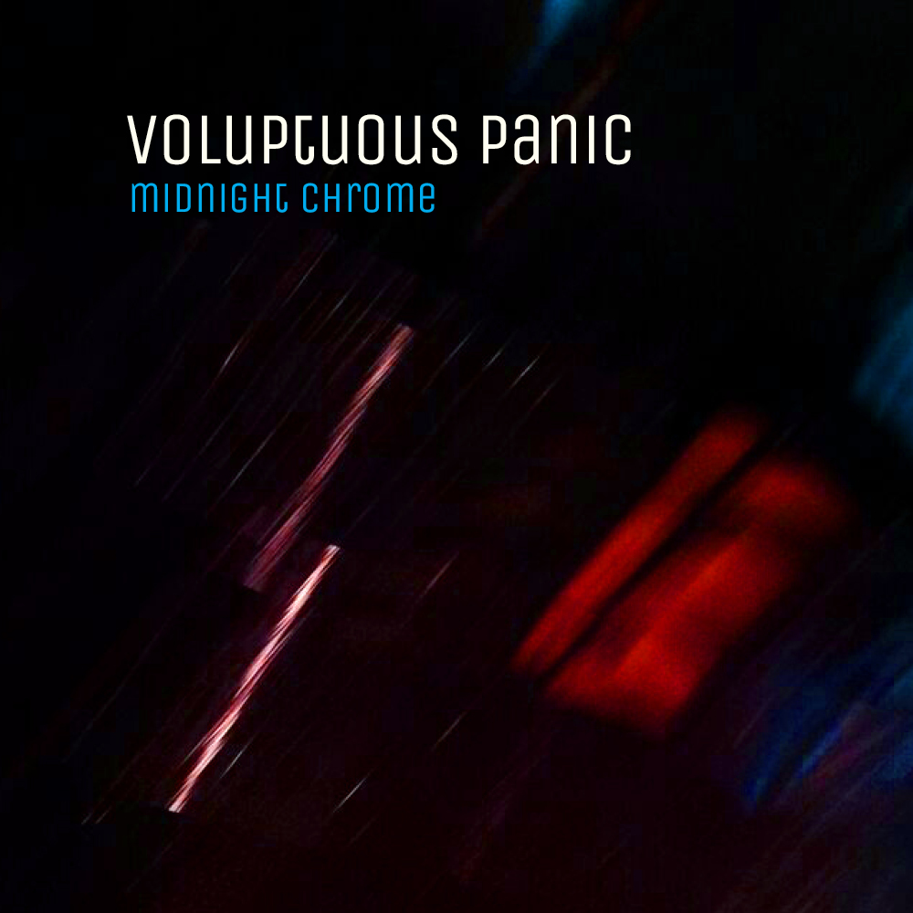 Voluptuous Panic - Midnight Chrome