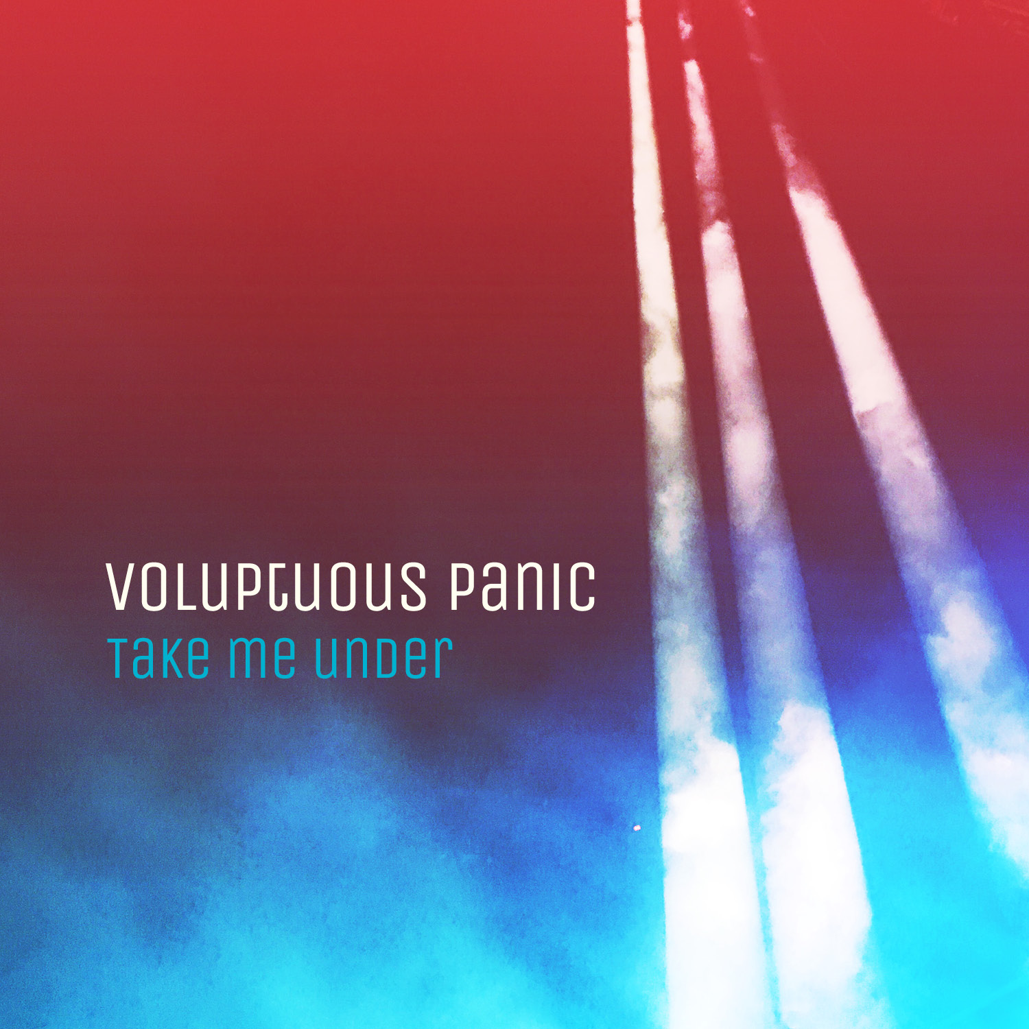 Voluptuous Panic - Take Me Under