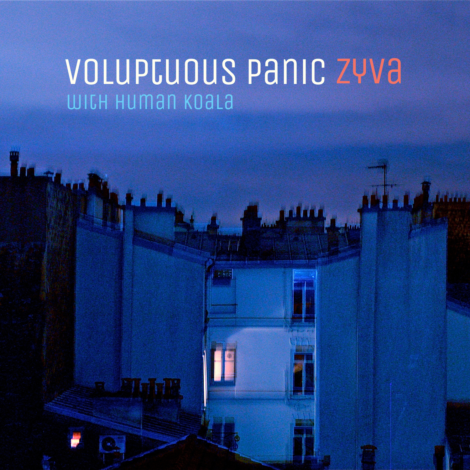 Voluptuous Panic - Zyva